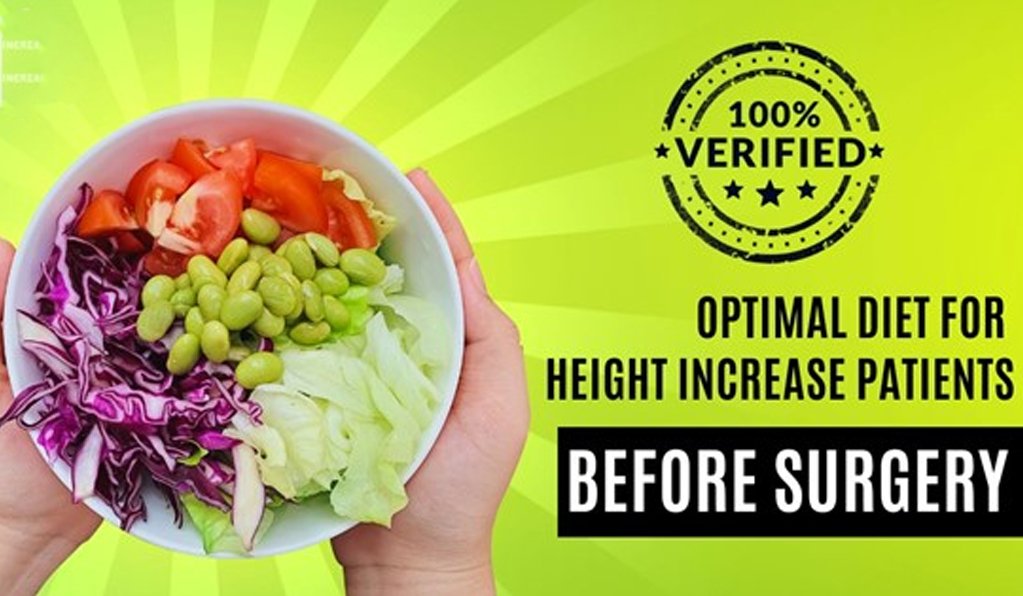 Optimal Diet for Height Increase Patients Before Surgery